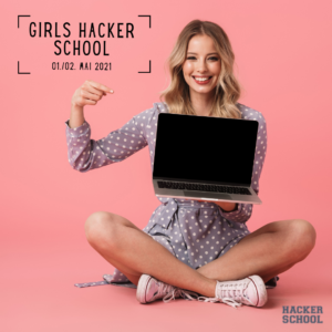 GIRLS Hacker School – Jubiläums Edition