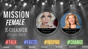 Gewinnen Sie Tickets zur Mission Female X-CHANGE Konferenz