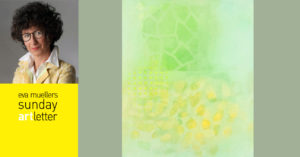 eva muellers sunday artletter: wenn sich der nebel lichtet