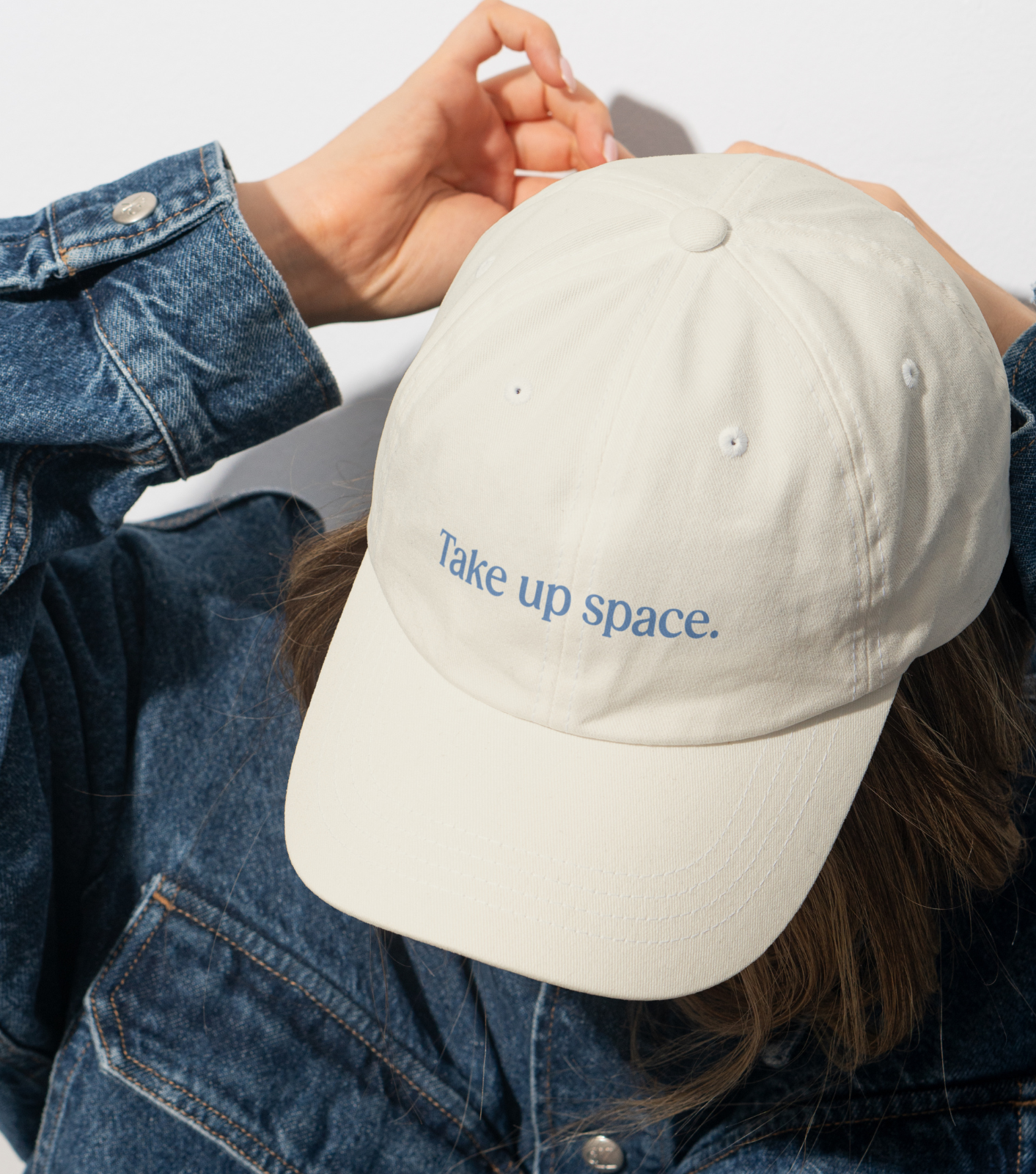 „take up space“ Cap