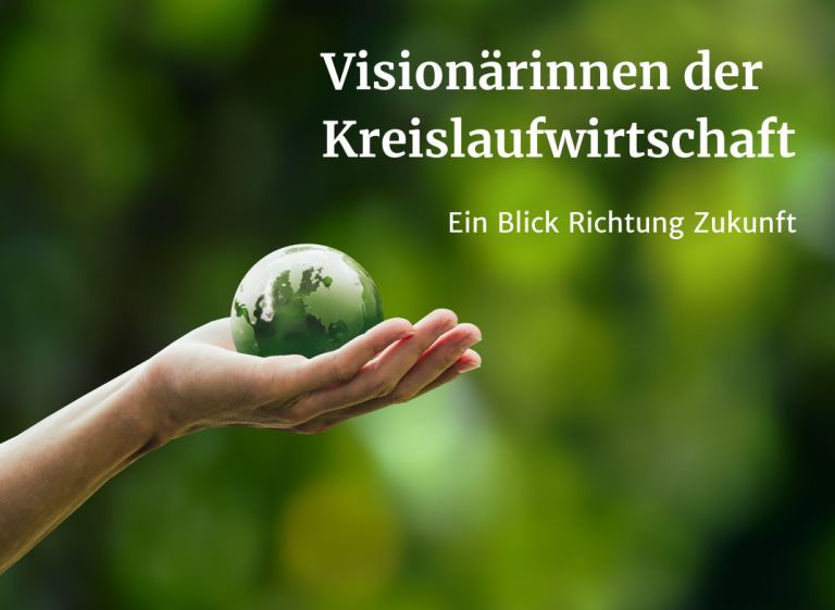 13 Visionärinnen der Kreislaufwirtschaft aus Deutschland und der Schweiz