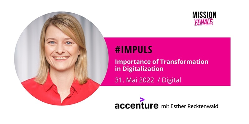 #impuls: Importance of Transformation in Digitalization mit Esther Recktenwald