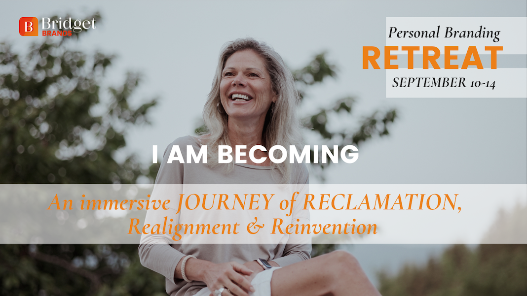 Personal Branding Retreat “I Am Becoming”