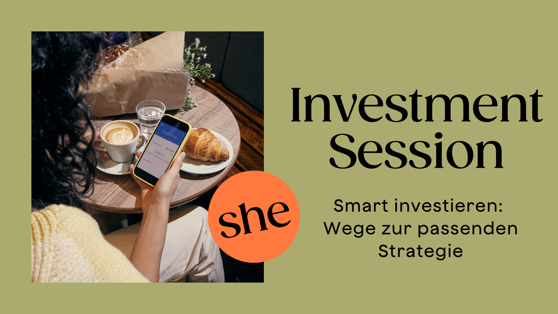 Investment Session: Smart investieren - Wege zur passenden Strategie