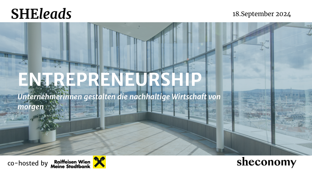 SHEleads Entrepreneurship @ RLB NÖ Wien